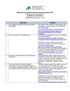 Massachusetts eHealth eQuality Incentive Program RFP (Solicitation No[removed]MeHI-01) Questions and Answers UPDATED November 21, 2014  QUESTION