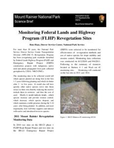 Monitoring Federal Lands and Highway Program (FLHP) Revegetation Sites Russ Haas, Denver Service Center, National Park Service For more than 20 years, the National Park Service Denver Service Center Transportation Divisi