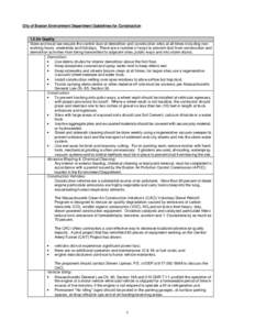 City of Boston Environment Department Guidelines for Construction  1.0 Air Quality State and local law require the control dust at demolition and construction sites at all times including nonworking hours, weekends and h