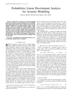 IEEE SIGNAL PROCESSING LETTERS, VOL. X, NO. X, [removed]Probabilistic Linear Discriminant Analysis for Acoustic Modelling
