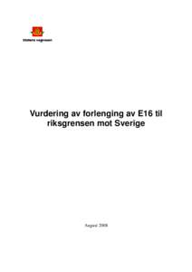Vurdering av forlenging av E16 til riksgrensen mot Sverige