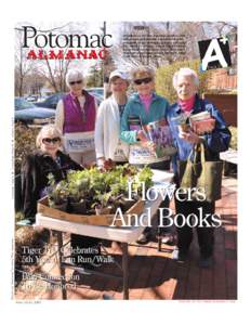 Potomac  Members of the the Potomac Garden Club sell plants and donate a portion of the proceeds to the Potomac Library on Saturday, April 11. Dianne Gregg, Julie Perlman, Betsy Brunner, Margaret Vogel with Ann