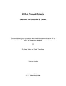 MRC de Rimouski-Neigette Diagnostic sur l’économie et l’emploi Étude réalisée pour le compte des instances administratives de la MRC de Rimouski-Neigette par
