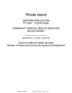 Rhode Island UNIFORM APPLICATION FY[removed]STATE PLAN COMMUNITY MENTAL HEALTH SERVICES BLOCK GRANT OMB - Approved[removed]Expires[removed]