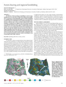 Forest clearing and regional landsliding David R. Montgomery Kevin M. Schmidt* Department of Geological Sciences, University of Washington, Seattle, Washington 98195, USA Harvey M. Greenberg William E. Dietrich Departmen