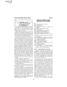 Child nutrition programs / Economy of the United States / Food and Nutrition Service / Special Milk Program / Milk / School meal / School Breakfast Program / Child Nutrition Act / National School Lunch Act / United States Department of Agriculture / Child and Adult Care Food Program / Government