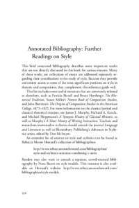 Annotated Bibliography: Further Readings on Style This brief annotated bibliography describes some important works that are not directly discussed in this book for various reasons. Many of these works are collections of 