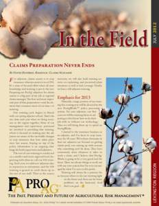 July[removed]In the Field Claims Preparation Never Ends By David Renfroe, Regional Claims Manager