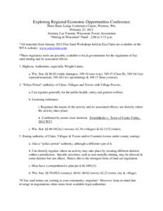 Exploring Regional Economic Opportunities Conference Three Bears Lodge Conference Center, Warrens, Wis. February 23, 2012 Attorney Lee Turonie, Wisconsin Towns Association “Mining in Wisconsin” Panel - 2:00 to 3:15 p