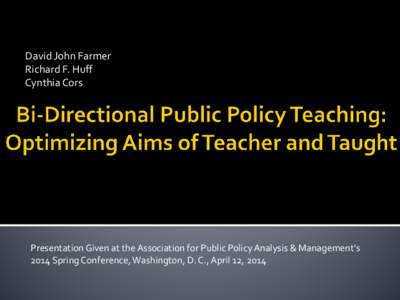 Bi-Directional Public Policy Teaching: Optimizing Aims of Teacher and Taught