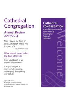 Cathedral Congregation Annual Review 2013–2014 Now you are the body of Christ, and each one of you