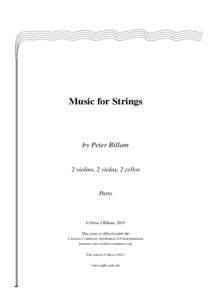 Music for Strings  by Peter Billam 2 violins, 2 violas, 2 cellos