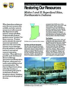 U.S. Fish & Wildlife Service  Restoring Our Resources Midco I and II Superfund Sites, Northwestern Indiana