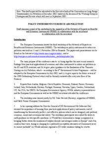 Note: This draft report will be submitted to the Executive body of the Convention on Long-Range Transboundary Air Pollution in December 2005, based on the decision of the Working Group on Strategies and Review which will