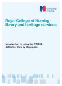 Introduction to using the CINAHL database: step by step guide CINAHL_guide.indd[removed]:36