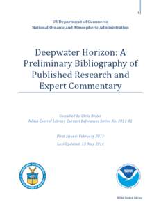 Watercraft / Deepwater Horizon / Corexit / Environment / Macondo Prospect / Blowout / Oil spill / Panos G. Georgopoulos / National Commission on the BP Deepwater Horizon Oil Spill and Offshore Drilling / Deepwater Horizon oil spill / BP / Petroleum