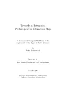 Towards an Integrated Protein-protein Interaction Map A thesis submitted in partial fulfillment of the requirements for the degree of Master of Science by