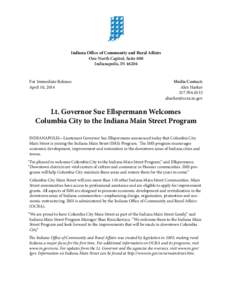 Indiana Office of Community and Rural Affairs One North Capitol, Suite 600 Indianapolis, IN[removed]For Immediate Release: April 10, 2014