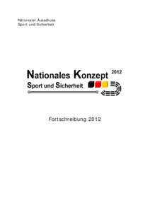 Nationaler Ausschuss Sport und Sicherheit Fortschreibung 2012  Inhalt
