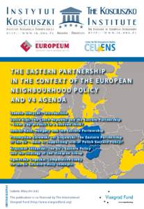 Eastern Partnership / European integration / European Neighbourhood Policy / Future enlargement of the European Union / Czech Republic / European Union / Common Foreign and Security Policy / Slovak language / Visegrád Group / Europe / Politics / Languages of the Czech Republic
