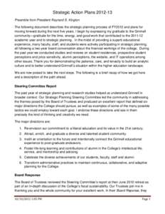 Strategic Action Plans[removed]Preamble from President Raynard S. Kington The following document describes the strategic planning process of FY2012 and plans for moving forward during the next five years. I begin by expr