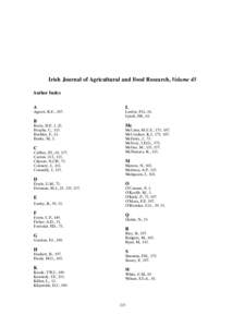 Irish Journal of Agricultural and Food Research, Volume 45 Author Index A L