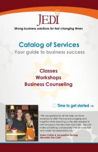 Strong business solutions for fast changing times  Catalog of Services Your guide to business success