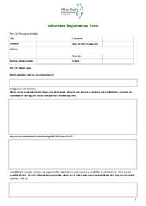 Volunteer Registration Form Part 1: Personal details Title