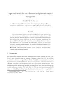 Improved bends for two-dimensional photonic crystal waveguides Zhen Hu a,∗, Ya Yan Lu b a Department b Department