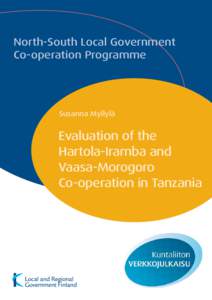 Evaluation of the Hartola-Iramba and Vaasa-Morogoro Co-operation in Tanzania