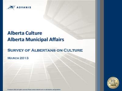 Alberta Culture and Community Services  Survey of Albertans on Culture February[removed]Topline Report)
