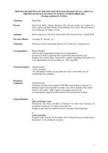 MINUTES OF MEETING OF THE NEW SOUTH WALES REGION OF I.P.A., HELD AT THE ROCKS POLICE STATION ON SUNDAY 15 SEPTEMBER 2013 Meeting commenced: 10.15am Chairman  Brett Wall