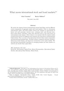 What moves international stock and bond markets?∗ Gino Cenedese† Enrico Mallucci‡  This draft: June 2015