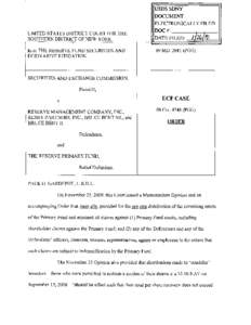 Judge Paul G. Gardephe Order re: The Reserve Fund Securities and Derivative Litigation