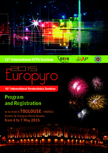 11th International GTPS SeminarEuropyro 41st International Pyrotechnics Seminar