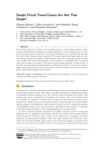 Simple Priced Timed Games Are Not That Simple∗ Thomas Brihaye1 , Gilles Geeraerts2 , Axel Haddad1 , Engel Lefaucheux3 , and Benjamin Monmege4 1 2