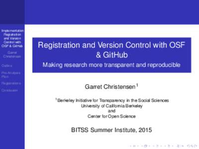 Implementation: Registration and Version Control with OSF & GitHub Garret