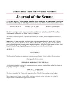 State of Rhode Island and Providence Plantations  Journal of the Senate JANUARY SESSION of the General Assembly begun and held at the State House in the City of Providence on Tuesday, the sixth day of January in the year
