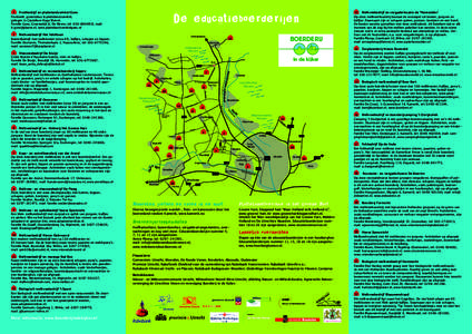 1 Fruitbedrijf en plattelandswinkel Goes Fruitteelt, groentekas & plattelandswinkel, gelegen in Castellum Hoge Woerd. Familie Goes, Groenedijk 8, De Meern, tel: , mail: , www.plattelandswinkelg