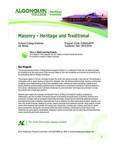 Masonry – Heritage and Traditional Ontario College Diploma 45 Weeks Program Code: 0746X04FPT Academic Year: [removed]