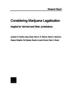 Considering Marijuana Legalization: Insights for Vermont and Other Jurisdictions