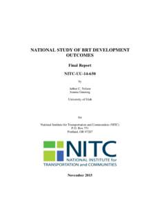 NATIONAL STUDY OF BRT DEVELOPMENT OUTCOMES Final Report NITC-UUby Arthur C. Nelson