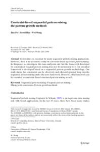 J Intell Inf Syst DOIs10844z Constraint-based sequential pattern mining: the pattern-growth methods Jian Pei · Jiawei Han · Wei Wang
