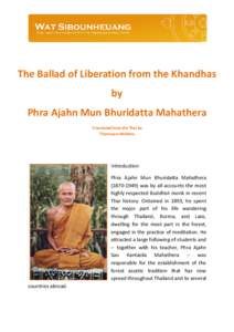 The Ballad of Liberation from the Khandhas by Phra Ajahn Mun Bhuridatta Mahathera Translated from the Thai by Thanissaro Bhikkhu