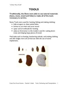Tool / Bone tool / Lithics / Lower Paleolithic / Technology / Dene / Stone tool