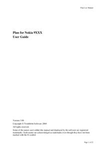 Plan User Manual  Plan for Nokia 9XXX User Guide  Version 3.00