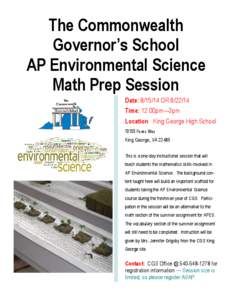 The Commonwealth Governor’s School AP Environmental Science Math Prep Session Date: [removed]OR[removed]Time: 12:00pm—3pm