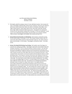 Law Enforcement Advisory Board Meeting Minutes of Meeting December 23, 2013 Rick Gauthier called the meeting to order at 1:15 pm with Board members: Paco Aumand, Jim Leene, Cindy Maguire, Michael O’Neil, Colonel Thomas