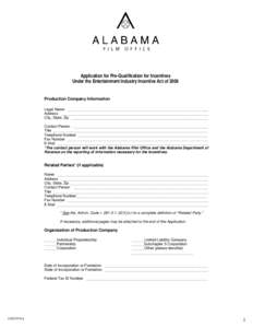 Application for Pre-Qualification for Incentives Under the Entertainment Industry Incentive Act of 2009 Production Company Information Legal Name ____________________________________________________________________ Addre