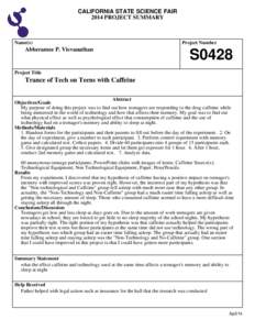 CALIFORNIA STATE SCIENCE FAIR 2014 PROJECT SUMMARY Name(s)  Abberamee P. Visvanathan